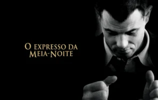 O Expresso da Meia-Noite: clássico baseado em uma história real está na Netflix