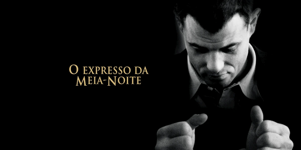 O Expresso da Meia-Noite: clássico baseado em uma história real está na Netflix